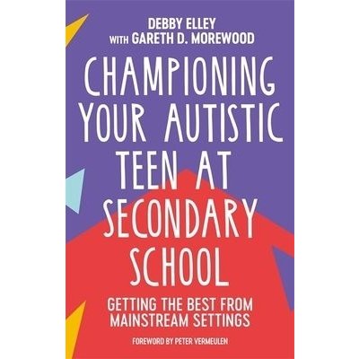 Championing Your Autistic Teen at Secondary School – Hledejceny.cz