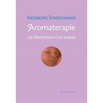 Aromaterapie od těhotenství po kojení - Ingeborg Stadelmann – Hledejceny.cz