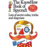 Book of Spycraft: Lots of Secret Codes, Tricks and Disguises – Hledejceny.cz