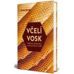 Včelí vosk - Získávání, zpracování a mnohostranné využití - Armin Spürgin – Hledejceny.cz