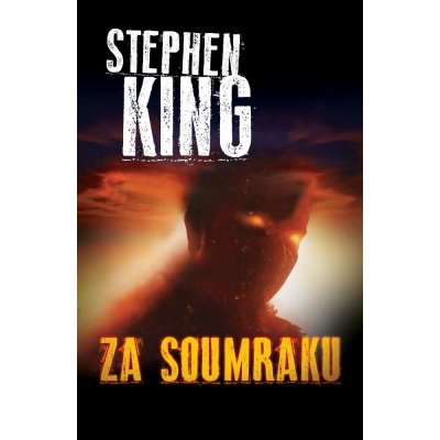 King Stephen - Za soumraku – Zbozi.Blesk.cz