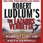 Robert Ludlum's The Lazarus Vendetta: A Covert-One Novel – Hledejceny.cz