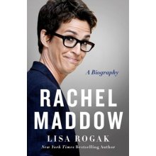 Rachel Maddow: A Biography Rogak LisaPaperback