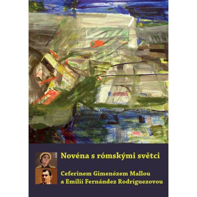 Novéna s romskými světci – Hledejceny.cz