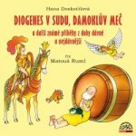 Diogenes v sudu, Damoklův meč a další známé příběhy z doby dávné a nejdávnější audiokniha – Hledejceny.cz