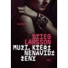 Kniha Muži, kteří nenávidí ženy - Stieg Larsson