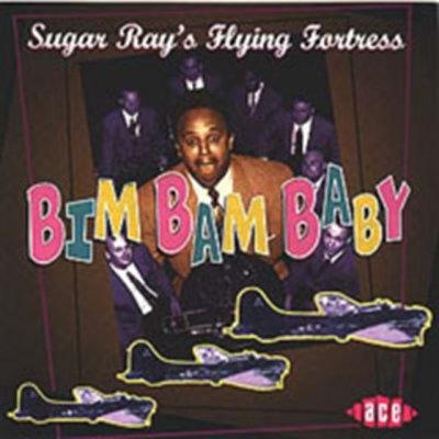 Bim Bam Baby - Sugar Ray's Flying Fortress CD – Zboží Mobilmania