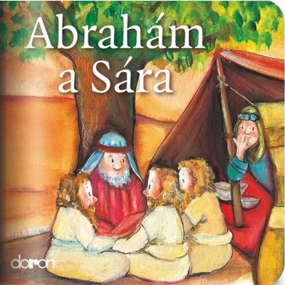 Abrahám a Sára - Moje malá knihovnička – Zboží Mobilmania