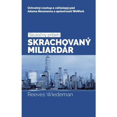 Skrachovaný miliardár - Reeves Wiedeman – Zboží Mobilmania