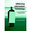 Kniha Offshoring Information Technol - E. Carmel, P. Tjia