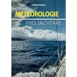 Meteorologie pro jachtaře - Simon Rowell