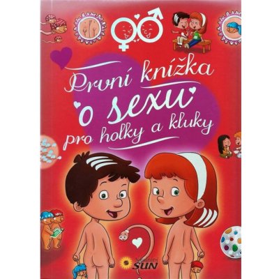 První knížka o sexu pro holky a kluky – Zboží Mobilmania
