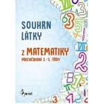 Souhrn látky z matematiky - procvičování 2.-5. třídy – – Hledejceny.cz