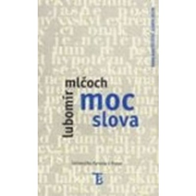 Moc slova - Mlčoch Lubomír