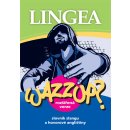 WAZZUP? Slovník slangu a hovorové angličtiny