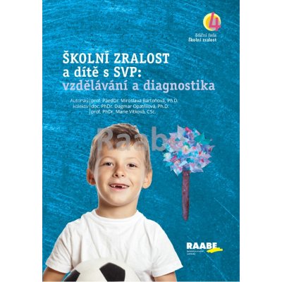 Školní zralost a dítě s SVP – Hledejceny.cz