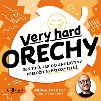 Very hard ořechy - 365 tipů, jak do angličtiny přeložit nepřeložitelné – Zboží Dáma