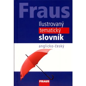 Fraus Ilustrovaný tematický slovník A-Č - 3. vydání
