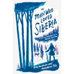 Man Who Loved Siberia – Hledejceny.cz