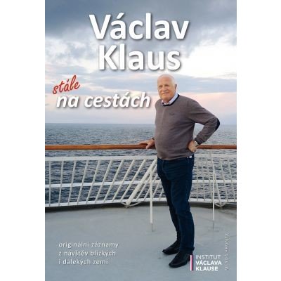 Stále na cestách - Václav Klaus