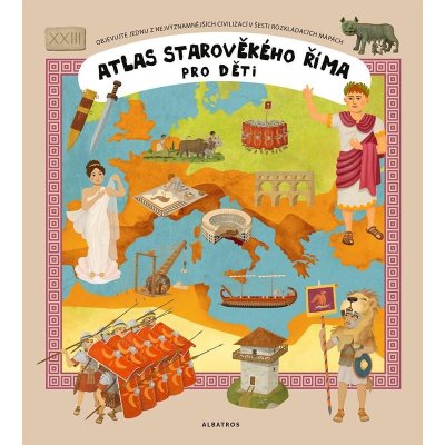Atlas starověkého Říma pro děti - Oldřich Růžička