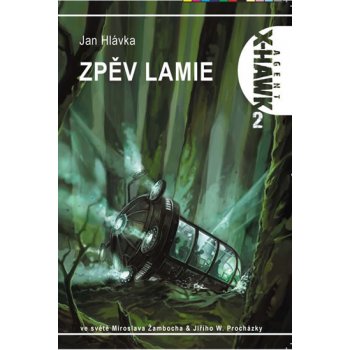 Zpěv lamie X-HAWK 2