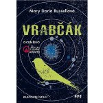 Vrabčák - Mary Doria Russellová – Hledejceny.cz