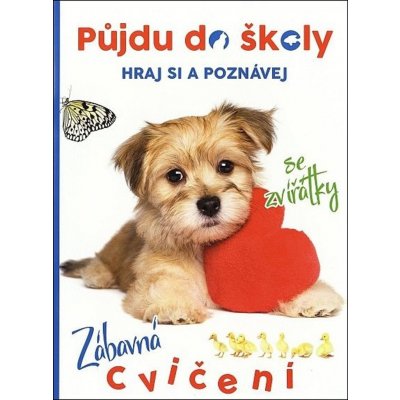 Půjdu do školy Pejsek - kolektiv – Zboží Mobilmania