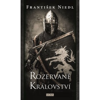 Rozervané království - František Niedl