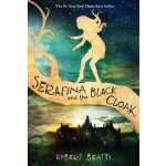 Serafina and the Black Cloak The Serafina Series Book 1 – Zbozi.Blesk.cz