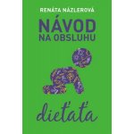 Návod na obsluhu dieťaťa – Sleviste.cz