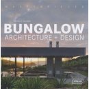 Masterpieces: Bungalow Architecture + Design