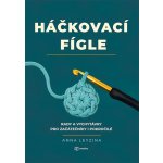 Háčkovací fígle Anna Leyzina – Hledejceny.cz