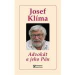 Klíma Josef: Advokát a jeho Pán Kniha – Sleviste.cz
