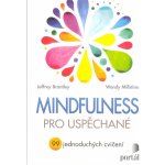 Mindfulness pro uspěchané - Jeffrey Brantley – Hledejceny.cz