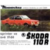 Plechová retro cedule / plakát - Škoda 110 R, sprinter ve své třídě Provedení:: Plechová cedule