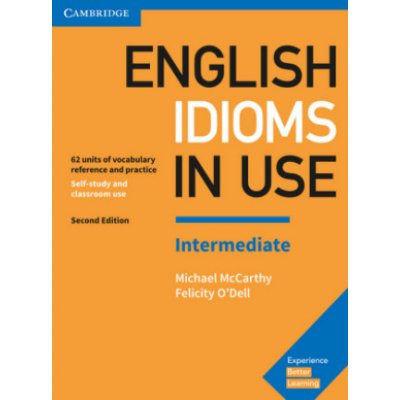 English Idioms in Use Intermediate 2nd Edition – Hledejceny.cz