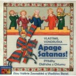 Apage Satanas - Vlastimil Vondruška – Zboží Dáma