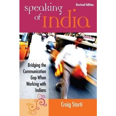 Speaking of India - Storti, Craig Revised Edition – Hledejceny.cz