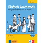 Einfach Grammatik- cvičebnice německé gramatiky Übungsgrammatik – Hledejceny.cz
