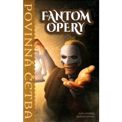 Fantom opery - Povinná četba
