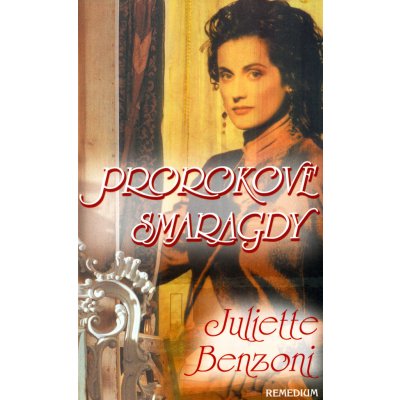 Prorokove smaragdy - Juliette Benzoni – Zboží Mobilmania