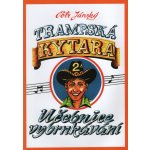 Trampská kytara 2 učebnice vybrnkávání – Zboží Dáma