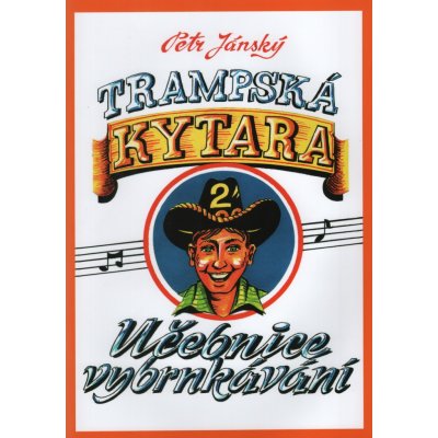 Trampská kytara 2 učebnice vybrnkávání – Zboží Dáma