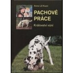 Pachové práce - Anne Lill Kvam – Hledejceny.cz