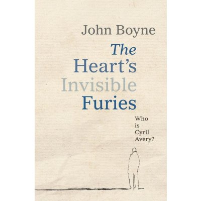 The Heart's Invisible Furies John Boyne