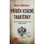 Macková Marie - Příběh vzácné tabatěrky -- Vyšetřuje komisař finanční stráže Eduard Plischek – Hledejceny.cz