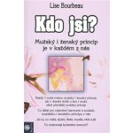 Kdo jsi? - Lise Bourbeau – Hledejceny.cz