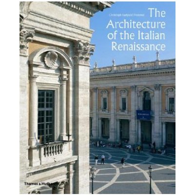 The Architecture of the Italian Renais - C. Frommel – Zbozi.Blesk.cz