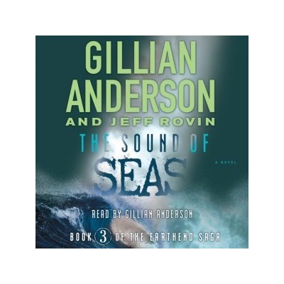 Sound of Seas: Book 3 of The EarthEnd Saga – Zbozi.Blesk.cz